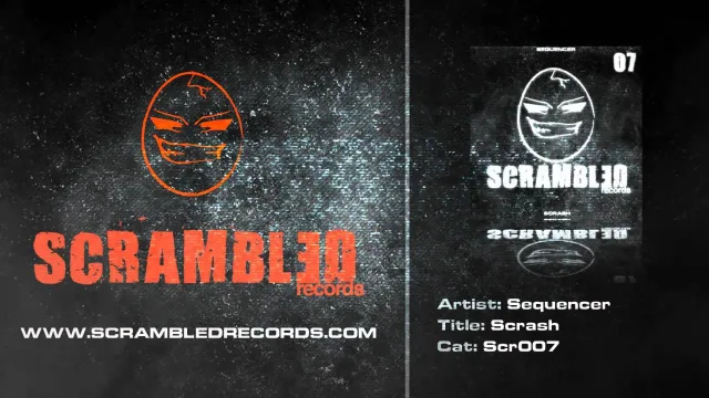 Cover: Sequencer - Scrash [Scrambled Records / Scr007]
