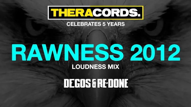 Cover: Degos & Re-Done - Rawness 2012 (Loudness mix)