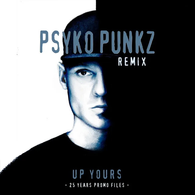 Cover: Promo - Up Yours (Psyko Punkz Remix)