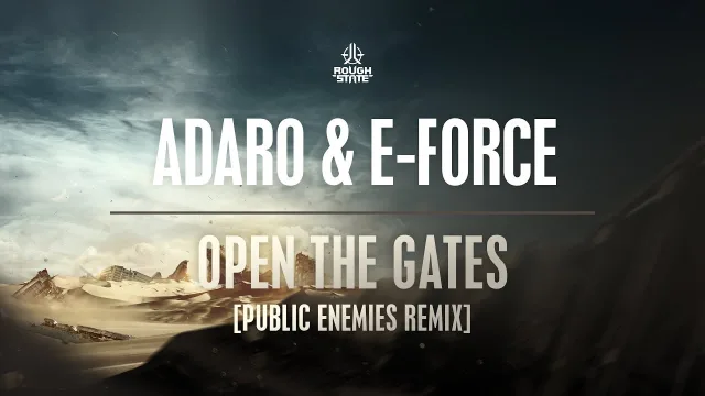 Cover: Adaro & E-Force ft. MC Nolz - Open The Gates (Public Enemies Remix)