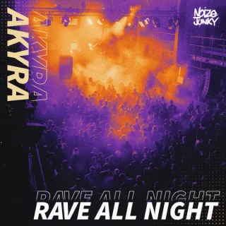 Cover: Akyra - Rave All Night