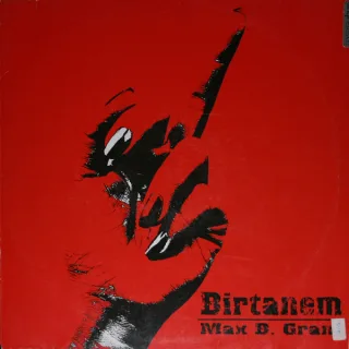 Cover: Max B. Grant - Birtanem