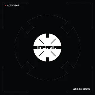 Cover: Activator - We Like Sluts