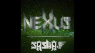 Cover: Sasha F - Nexus(Ground Zero edit)