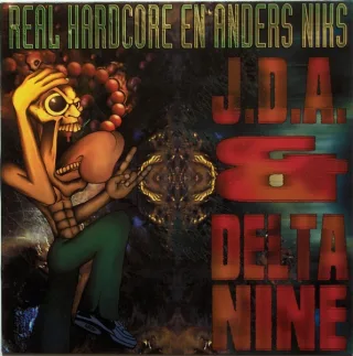 Cover: DJ JDA & Delta 9 - Real Hardcore En Anders Niks