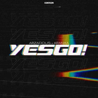 Cover: Arzadous & Aranxa - Yesgo!