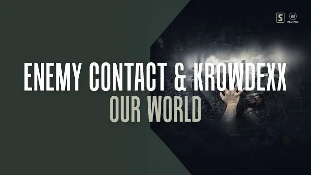 Cover: Enemy Contact & Krowdexx - Our World