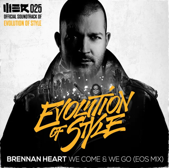 Cover: Brennan Heart - We Come & We Go (EOS Mix)