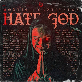 Cover: Mortis & Captivator - Hate God