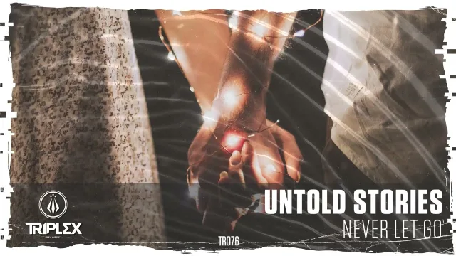 Cover: Untold Stories - Never Let Go