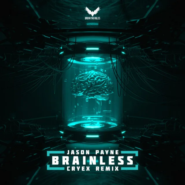 Cover: Jason Payne - Brainless (Cryex Remix)