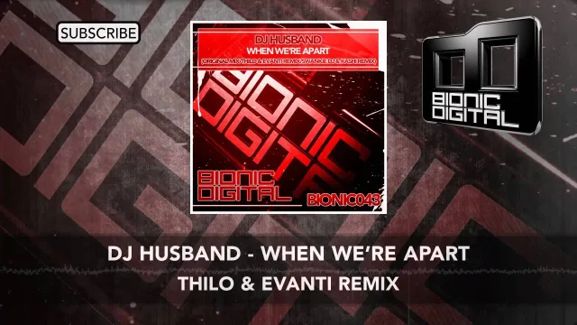 Cover: DJ Husband - When We're Apart - Thilo & Evanti Remix