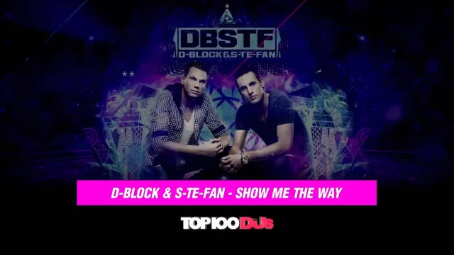 Cover: D-Block & S-Te-Fan - Show me the way