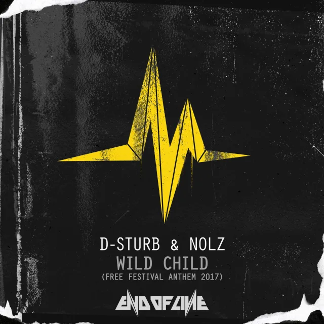 Cover: D-Sturb ft. MC Nolz - Wild Child (Free Festival Anthem 2017)