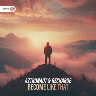 Cover: AZ tronaut & Recharge - Become Like That