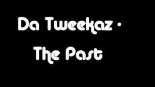 Cover: Da Tweekaz - The Past / Da Bomba
