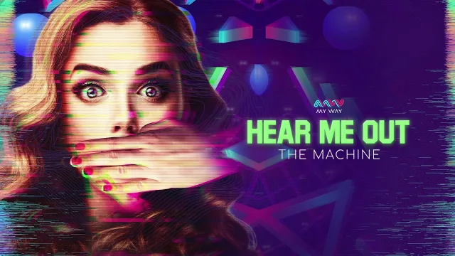 Cover: The Machine - Hear Me Out