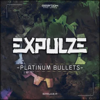 Cover: Expulze - Platinum Bullets