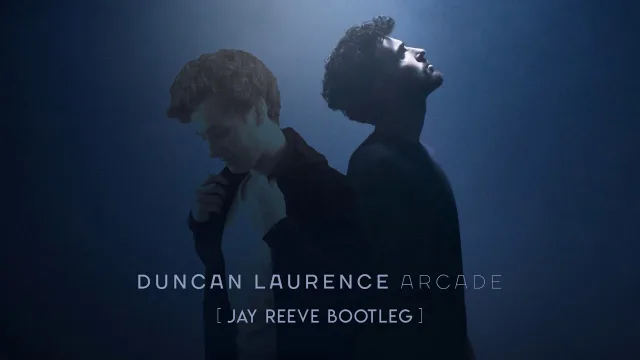 Cover: Duncan Laurence - Arcade (Jay Reeve Bootleg)