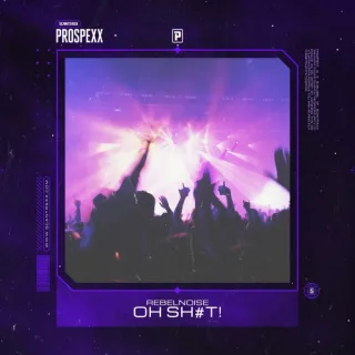 Cover: RebelNoise - OH SH#T!