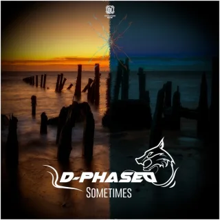 Cover: D-Phased - Sometimes