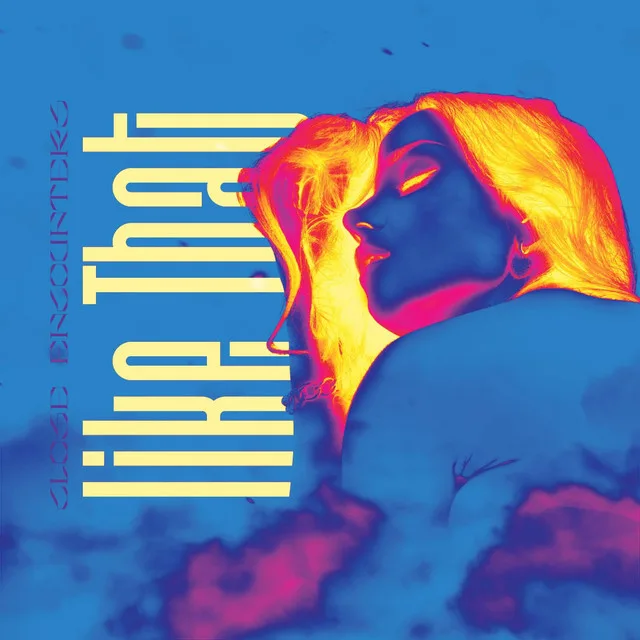 Cover: Close Encounters - LIKE THAT