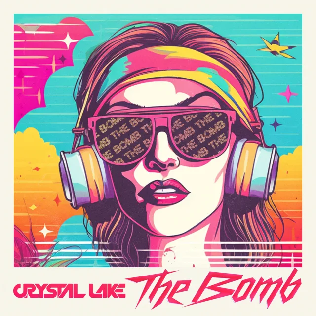 Cover: Crystal Lake - The Bomb