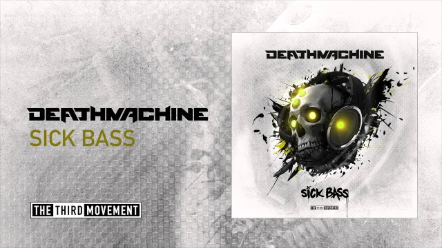 Cover: Deathmachine - Sick Bass