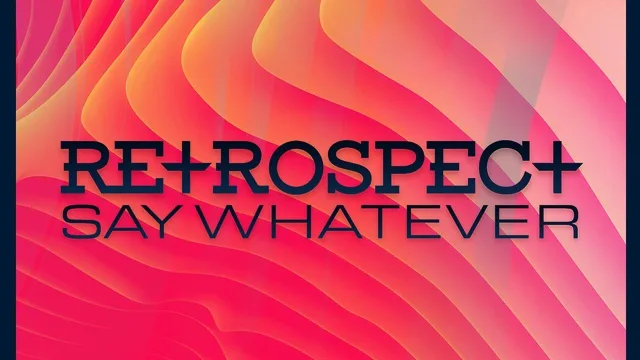 Cover: Retrospect - Say Whatever