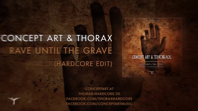 Cover: Concept Art & Thorax - Rave Until The Grave