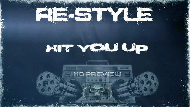 Cover: Re-Style - Hit You Up