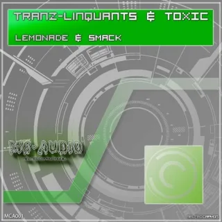 Cover: Tranz-Linquants & Toxic - Lemonade & Smack