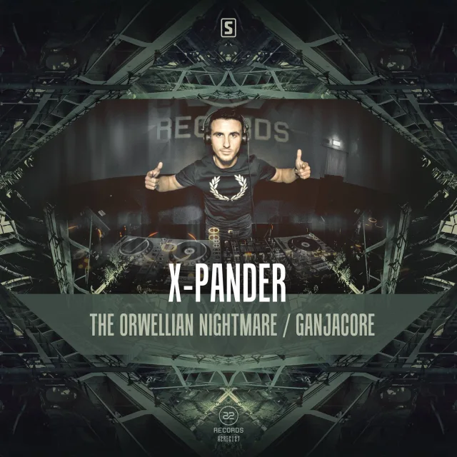Cover: X-Pander - The Orwellian Nightmare / Ganjacore