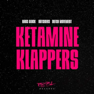 Cover: Hans Glock & Outsiders & Dutch Movement - Ketamine Klappers