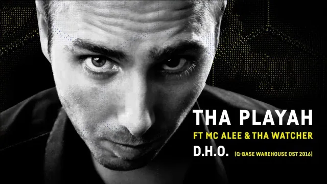 Cover: Tha Playah ft. MC Alee & Tha Watcher - D.H.O. (Q-BASE Warehouse OST 2016)