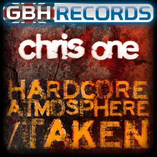 Cover: Chris One - Hardcore Atmosphere / Taken