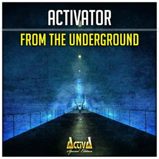 Cover: Activator - From The Underground