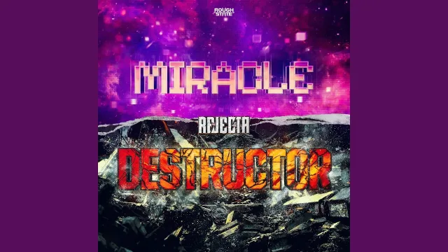 Cover: Rejecta - Miracle Destructor