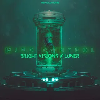 Cover: Bright Visions x Luner - Mind Control