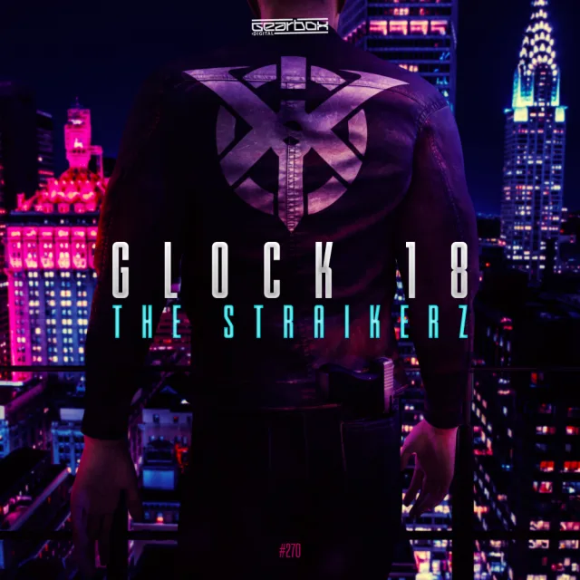 Cover: The Straikerz - Glock 18