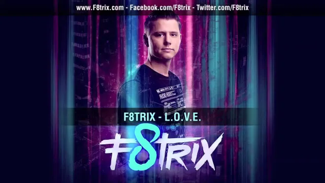 Cover: F8trix - L.O.V.E.