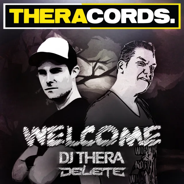 Cover: Thera & Delete - Welcome (Thera's Live Mix)