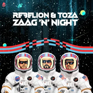 Cover: Rebelion & TOZA - Zaag 'N' Night