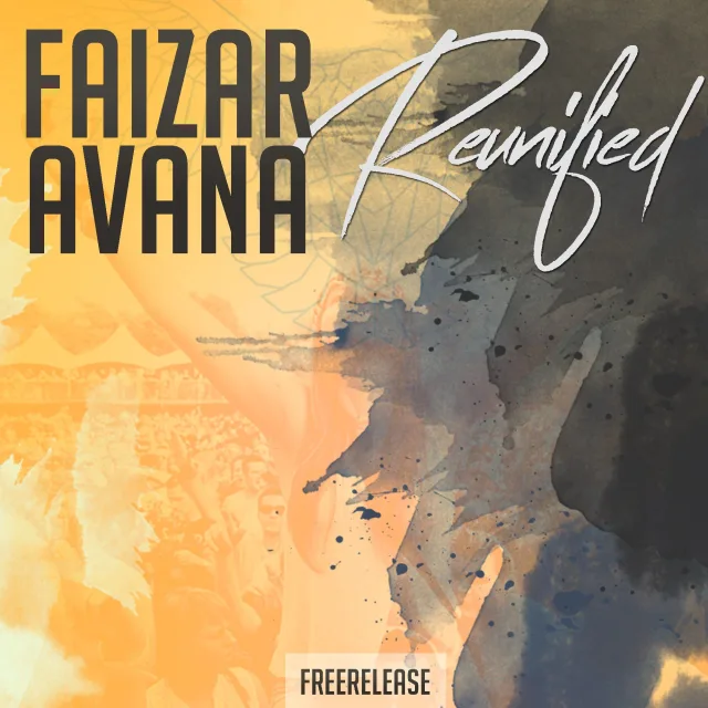 Cover: Faizar & Avana - Reunified