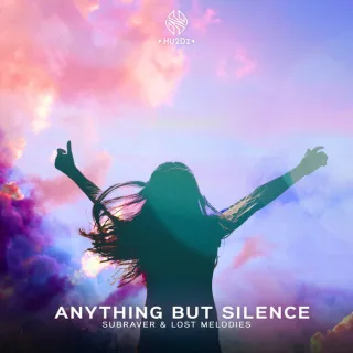 Cover: Subraver & Lost Melodies - Anything But Silence
