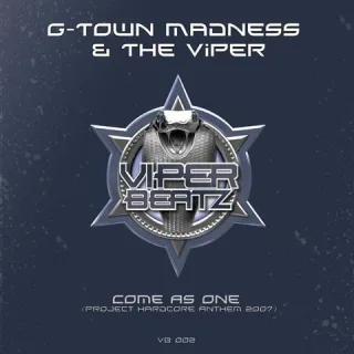 Cover: G-Town Madness & The Viper - Come As One (Project Hardcore Anthem 2007)