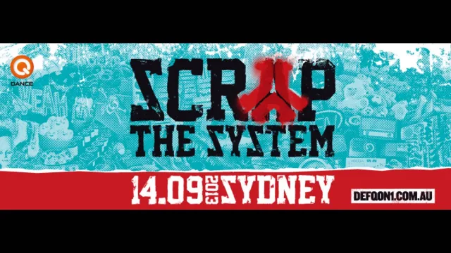 Cover: Brennan Heart - Scrap The System (Defqon.1 Australia 2013 Anthem)