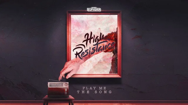 Cover: High Resistance - Play Me The Song