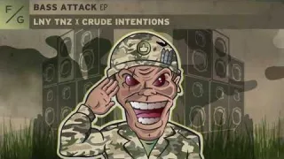 Cover: LNY TNZ x Crude Intentions - Bass Attack EP