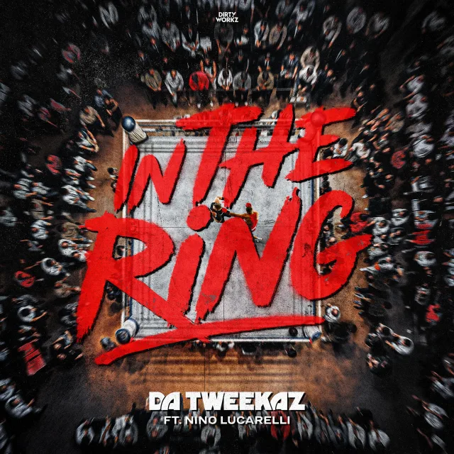 Cover: Da Tweekaz ft. Nino Lucarelli - In The Ring